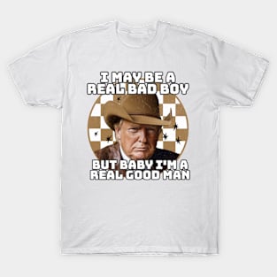 Real Good Man Donald, Trump 2024, Make America Great Again T-Shirt